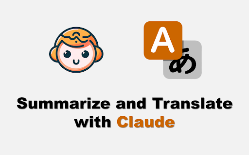 Claude Summarizer & Translator Extension screenshot