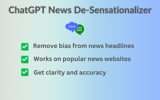 ChatGPT News De-Sensationalizer screenshot